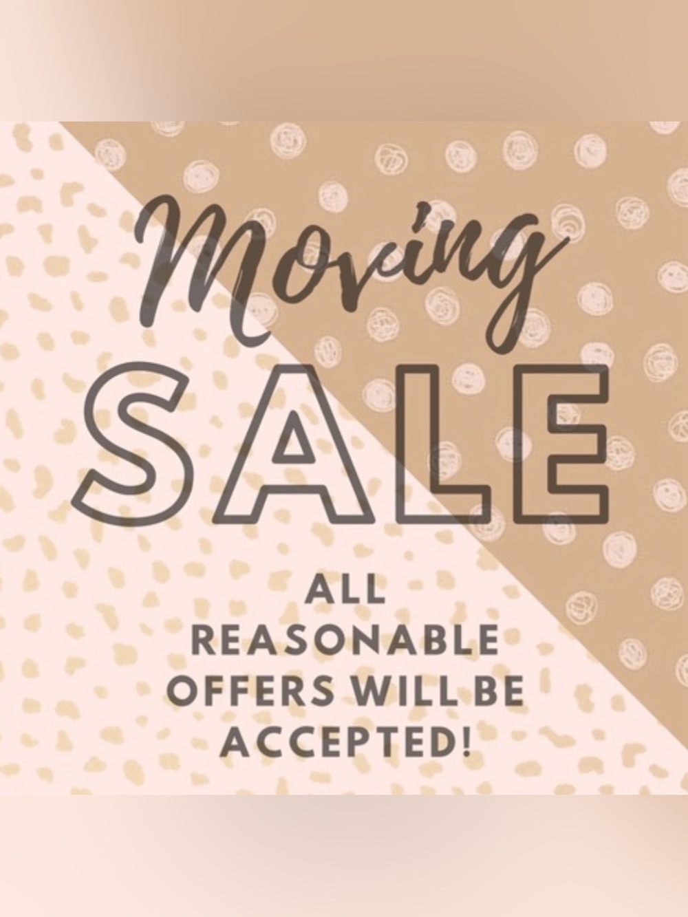 Moving sale! Will accept most offers!